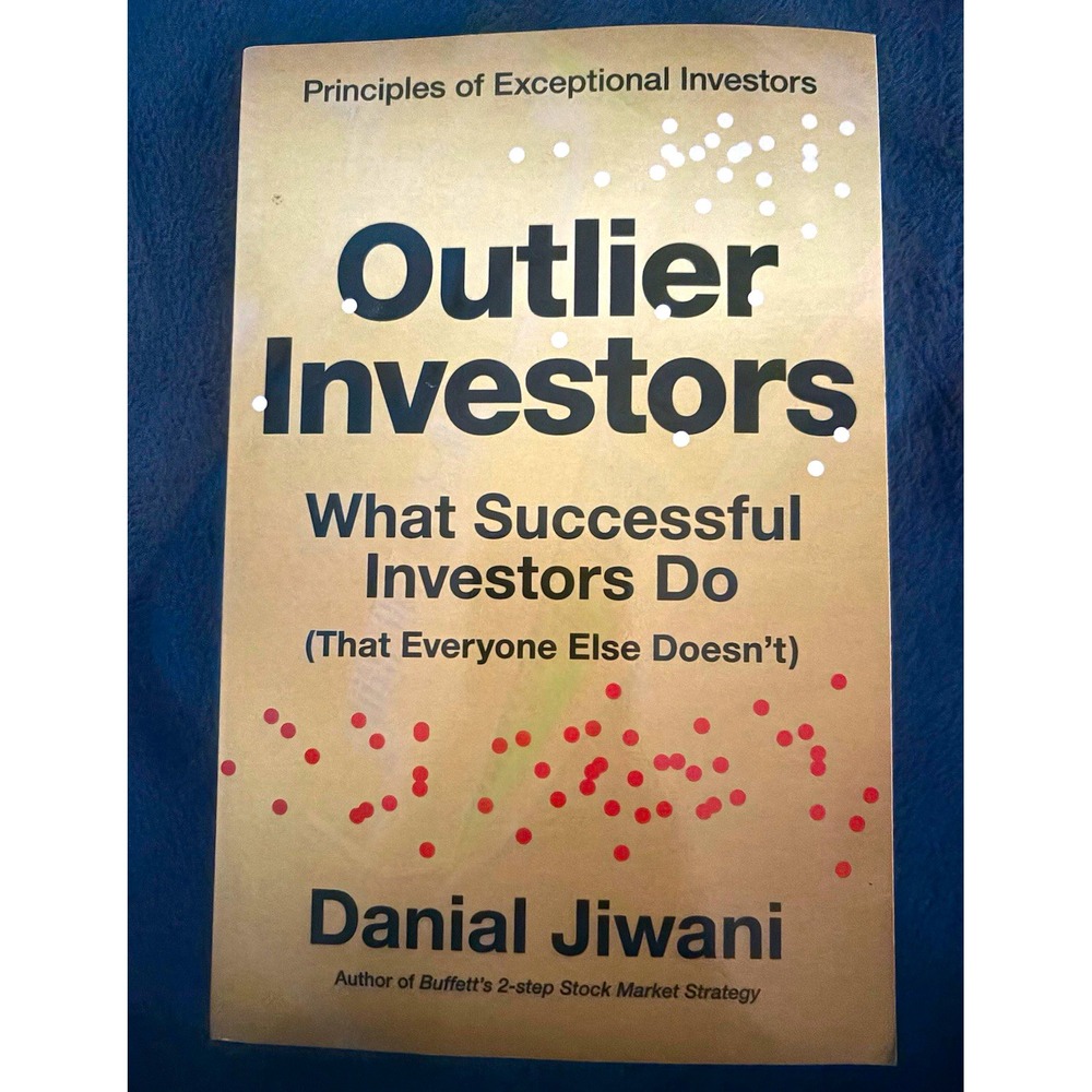 Outlier Investors: What Successful Investors Do - Danial Jiwani 2023 TPB EN